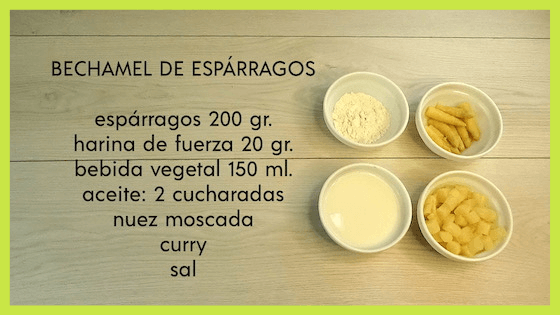 Bechamel de espárragos para crepes.
