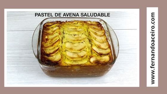 Pastel de avena saludable